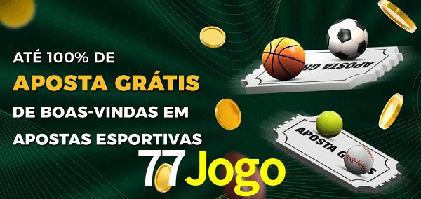 77Jogo Ate 100% de Aposta Gratis