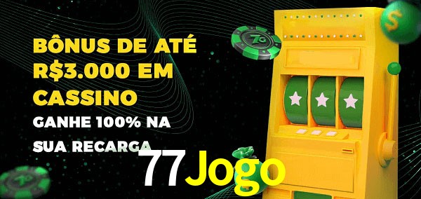 77Jogo melhor bônus de depósito